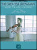 The Greatest Showman: Medley for Violin & Piano: Arranged by Lindsey Stirling