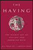 The Having: The Secret Art of Feeling and Growing Rich