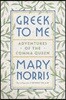 Greek to Me: Adventures of the Comma Queen