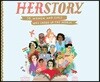 Herstory: 50 Women and Girls Who Shook Up the World