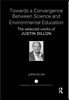 Towards a Convergence Between Science and Environmental Education