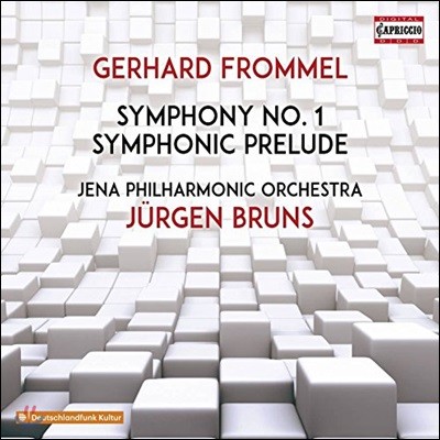 Jurgen Bruns 게르하르트 프로멜: 교향곡 1번 E장조, 교향적 전주곡 (Gerhard Frommel: Symphony No. 1, Symphonic Prelude)