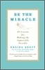 Be The Miracle
