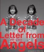 a decade of letter from angels(2003 to2012)조세현사진전