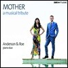 Anderson & Roe Piano Duo '어머니'를 주제로 한 피아노 듀오 편곡집 (Mother - A Musical Tribute)