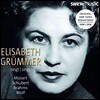Elisabeth Grummer 모차르트 / 슈베르트 / 브람스 / 볼프: 콘서트 아리아와 가곡 작품집 (Elisabeth Grummer sings Mozart, Schubert, Brahms, Wolf)