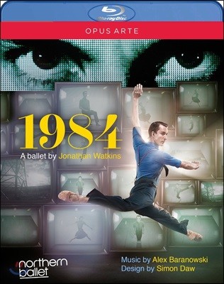 Northern Ballet 발레로 감상하는 조지 오웰의 1984 (Jonathan Watkins & Northern Ballet : 1984)