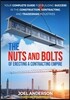 The Nuts and Bolts of Erecting a Contracting Empire: Your Complete Guide for Building Success in the Construction, Contracting, and Tradesman Industri