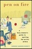 Pen on Fire: A Busy Woman's Guide to Igniting the Writer Within