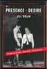 Presence and Desire: Essays on Gender, Sexuality, Performance