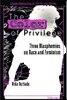 Color of Privilege: Three Blasphemies on Race and Feminism