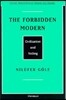 The Forbidden Modern: Civilization and Veiling