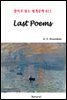 Last Poems - 영어로 읽는 세계문학 822