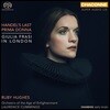Ruby Hughes 르네상스, 바로크 아리아 작품집 - 줄리아 프라지 헌정 앨범 (Handel's Last Prima Donna - Giulia Frasi in London)