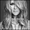 Celine Dion (셀린 디온) - Loved Me Back To Life