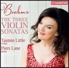 Tasmin Little 브람스: 바이올린 소나타 전곡집 - 타스민 리틀 (Brahms: Violin Sonatas Nos. 1-3)