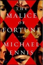 The Malice of Fortune