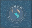 Seeing Stars: A Complete Guide to the 88 Constellations