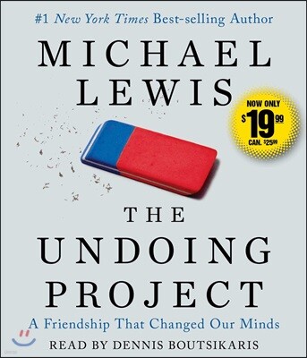 The Undoing Project: A Friendship That Changed Our Minds
