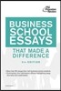 Business School Essays That Made a Difference