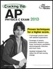 Cracking the AP Physics C Exam, 2013