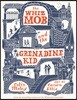 The Whiz Mob and the Grenadine Kid
