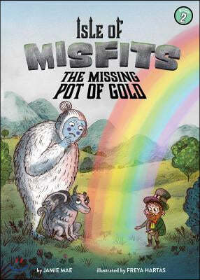 Isle of Misfits 2: The Missing Pot of Gold