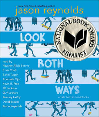Look Both Ways: A Tale Told in Ten Blocks