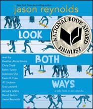 Look Both Ways: A Tale Told in Ten Blocks