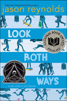 Look Both Ways: A Tale Told in Ten Blocks