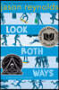 Look Both Ways: A Tale Told in Ten Blocks