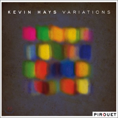 Kevin Hays - Variations