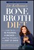 Dr. Kellyann's Bone Broth Diet