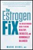 The Estrogen Fix