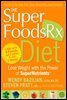 The SuperFoodsRx Diet