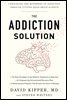 The Addiction Solution