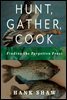 Hunt, Gather, Cook