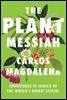 The Plant Messiah