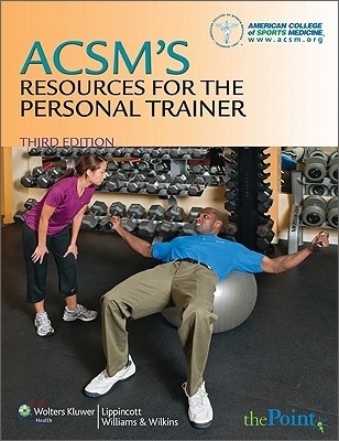 ACSM&#39;s Resources for the Personal Trainer, 3/E