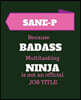 Sane-P Because Badass Multitasking Ninja Is Not an Official Job Title: Certified Sexual Assault Nurse Examiner-Pediatric 120 Pages Blank Notebook; Che