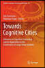 Towards Cognitive Cities: Advances in Cognitive Computing and Its Application to the Governance of Large Urban Systems