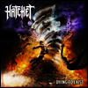 Hatchet - Dying To Exist (LP)