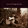 Gene Clark - Gene Clark Sings For You (2LP)