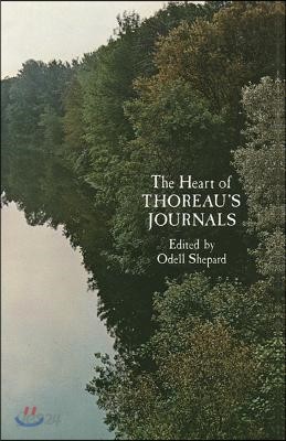 The Heart of Thoreau&#39;s Journals