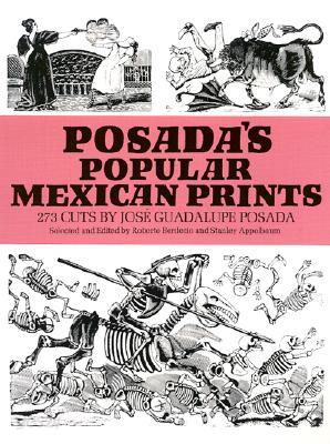 Posada&#39;s Popular Mexican Prints