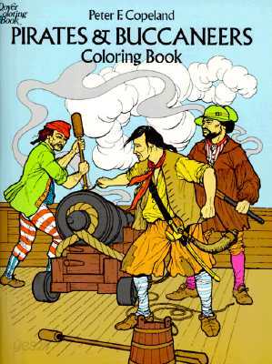 Pirates &amp; Buccaneers Coloring Book