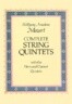 Complete String Quintets: With the Horn and Clarinet Quintets