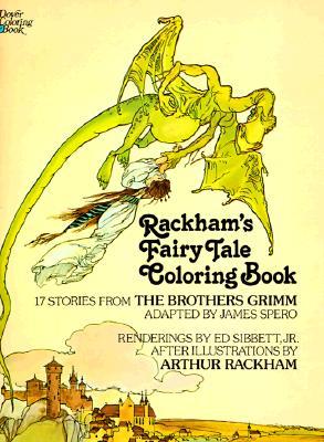 Rackham&#39;s Fairy Tale Coloring Book