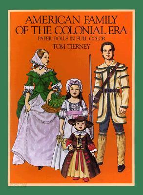 American Family of the Colonial Era Paper Dolls in Full Color