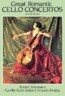 Great Romantic Cello Concertos in Full Score